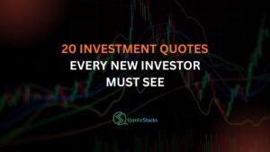 20 Investment Quotes Every New Investor Must See